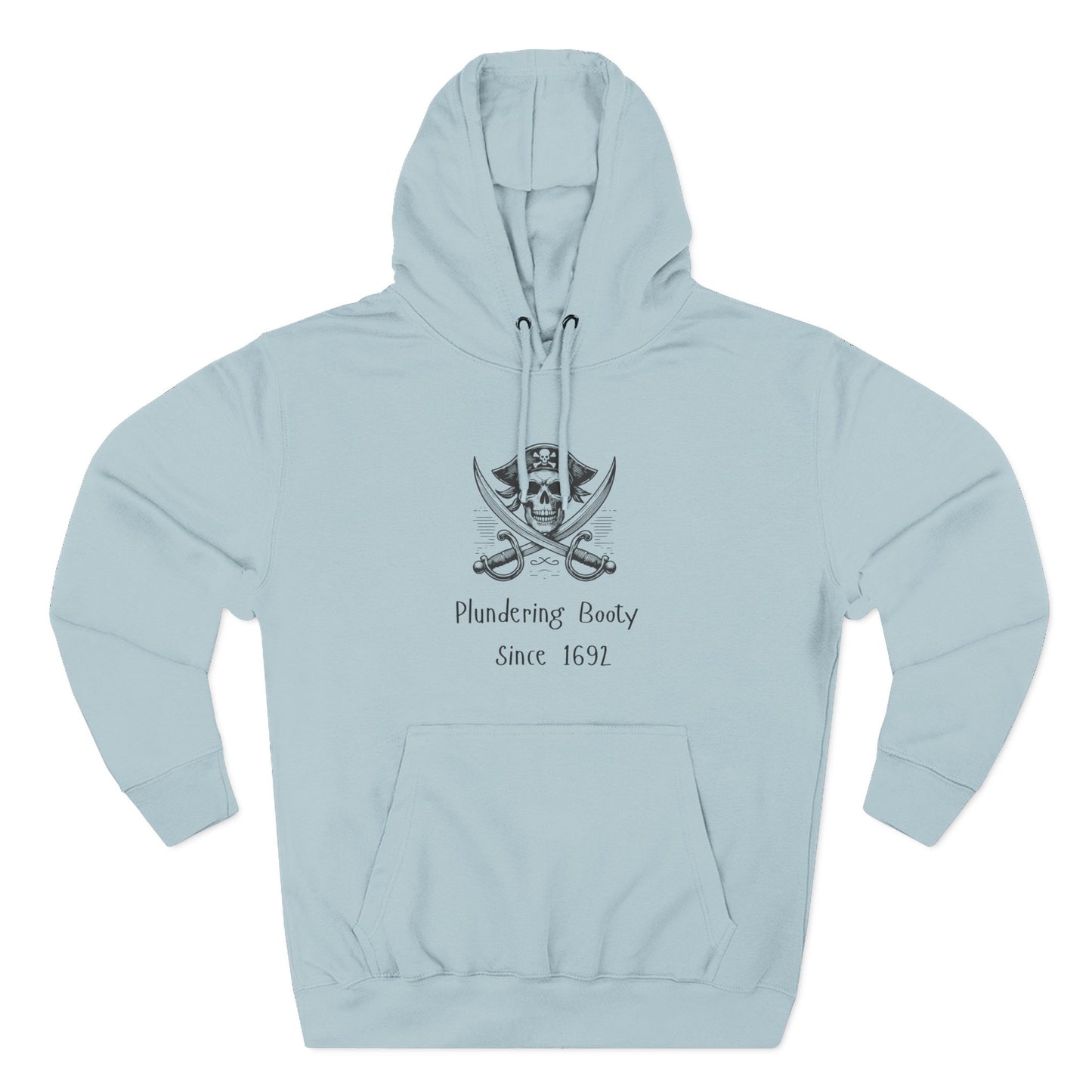 Plundering Bootie since 1692