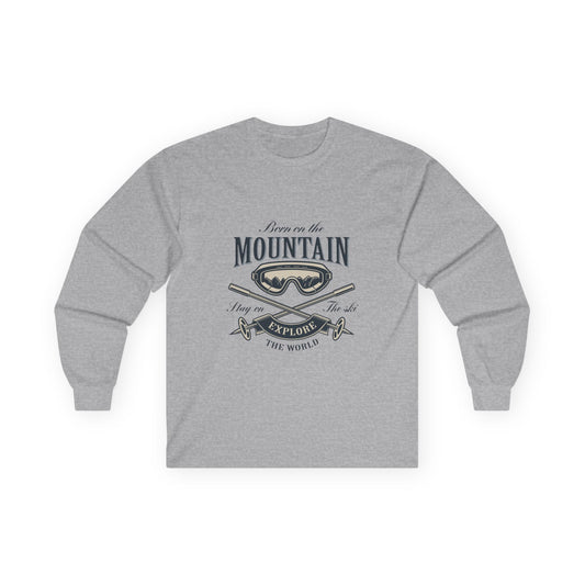 Born on the Mountain , Raised by the Wild