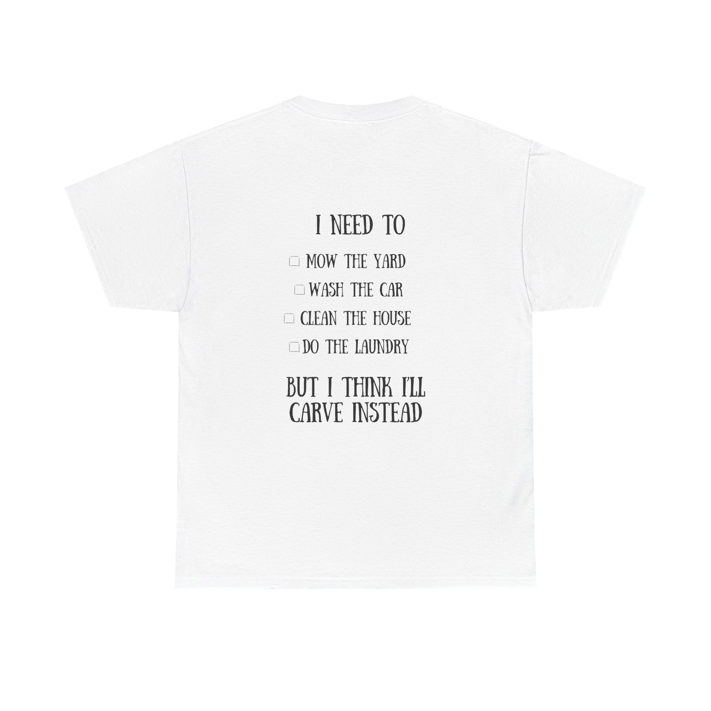 I’d Rather Be Carving Tee