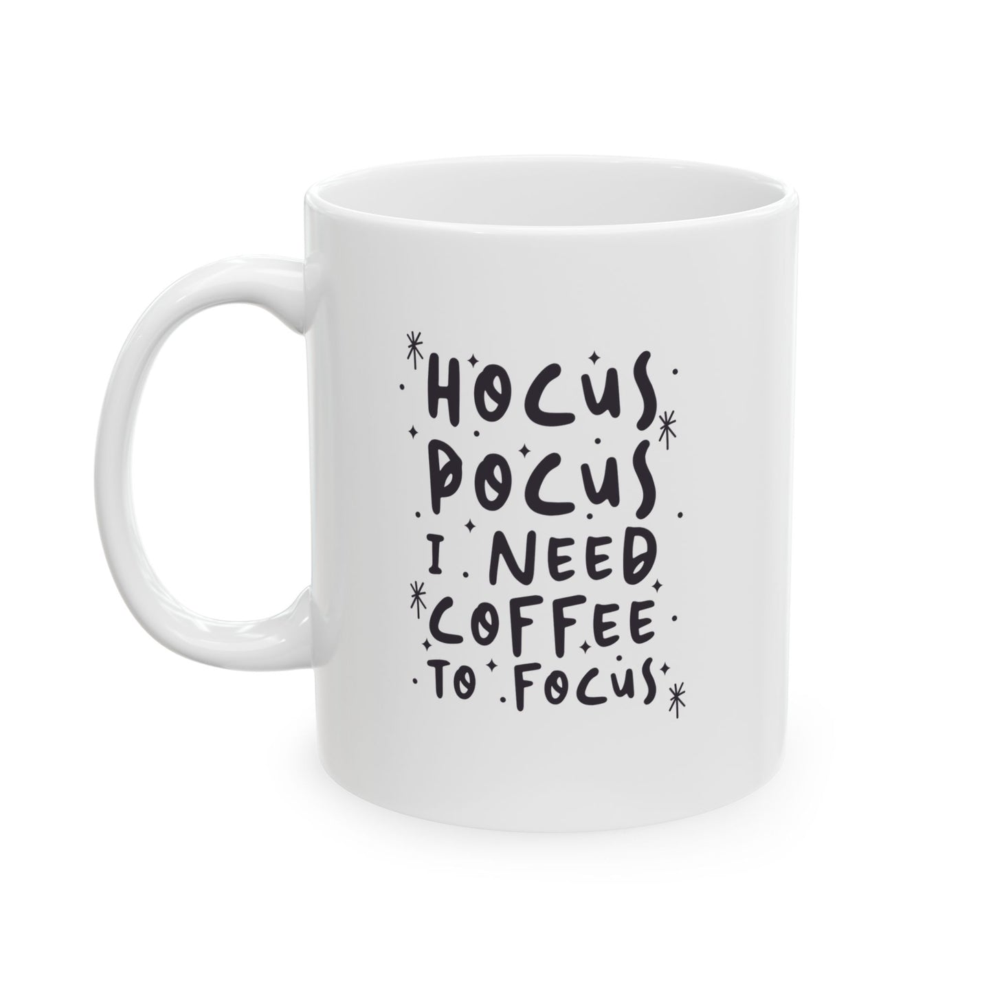 Hocus Pocus I Need Coffee to Focus