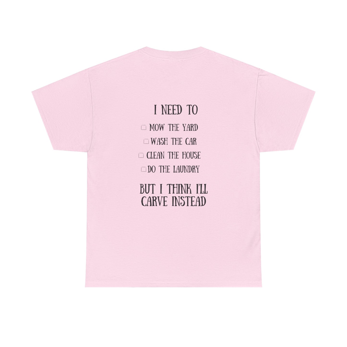 I’d Rather Be Carving Tee