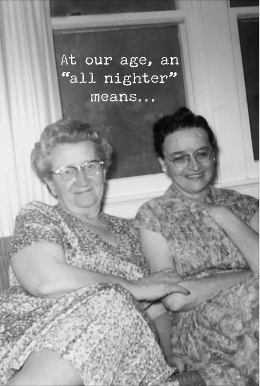 At Our Age....