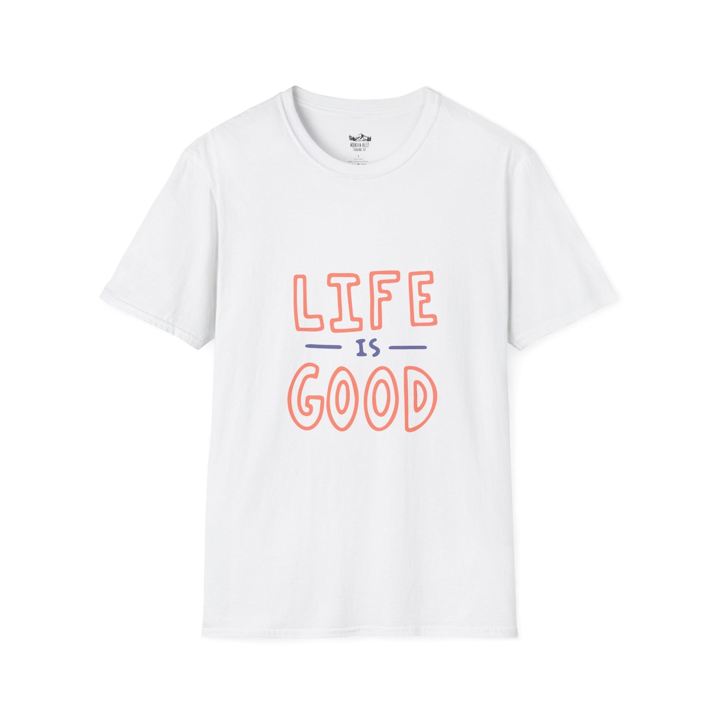 Life is Good