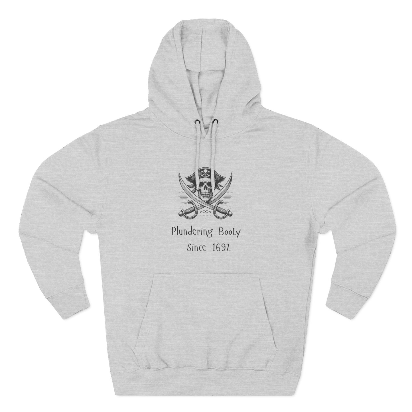 Plundering Bootie since 1692