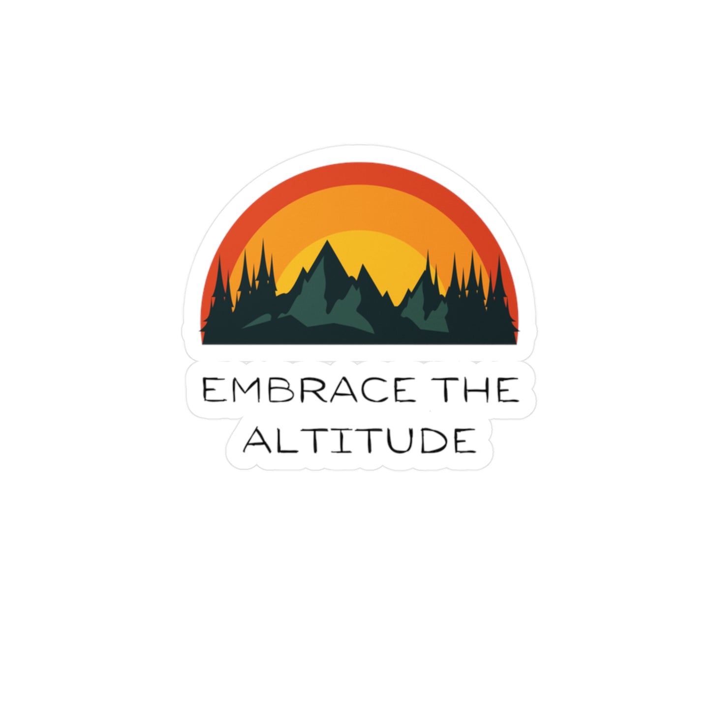 Embrace the Altitude