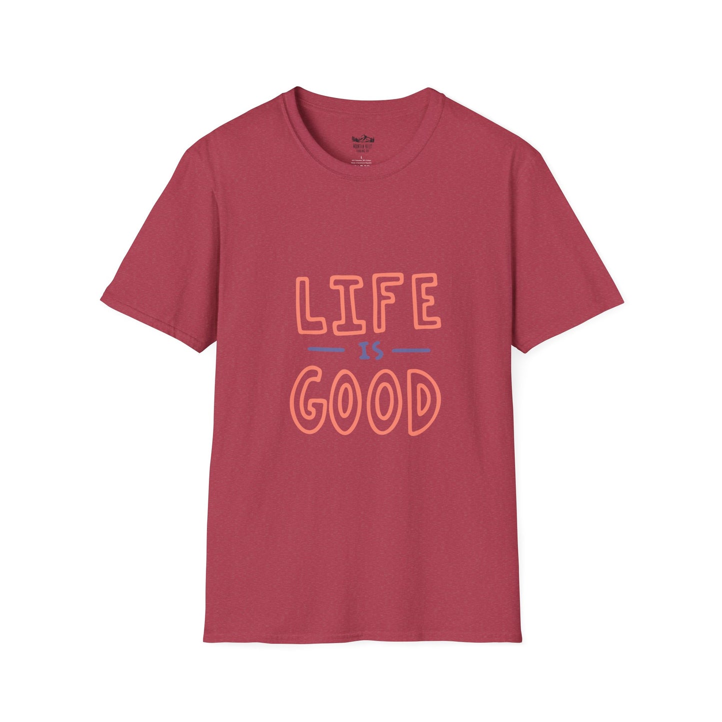 Life is Good