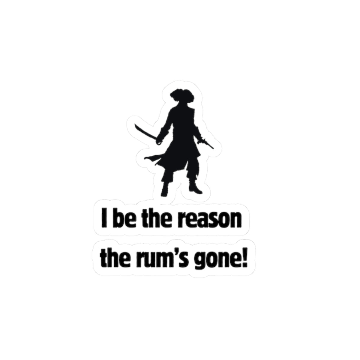 I Be The Reason Sticker