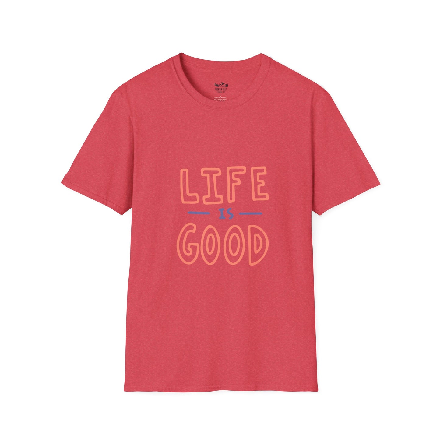 Life is Good