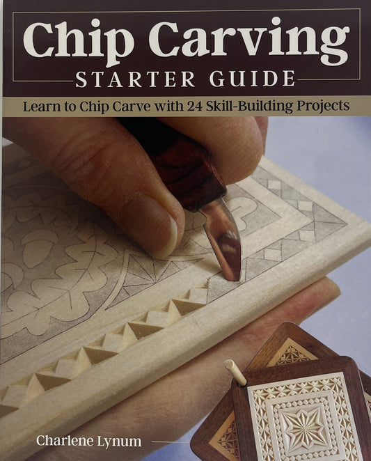 Chip Carving Starter Guide