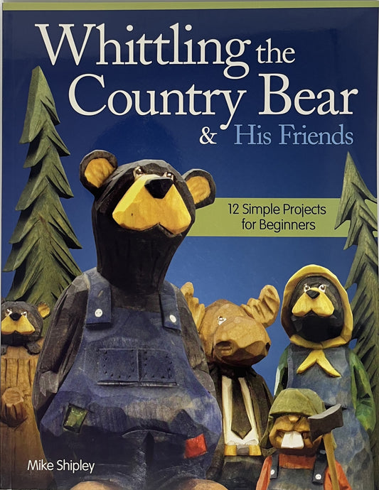 Whittling the Country Bear